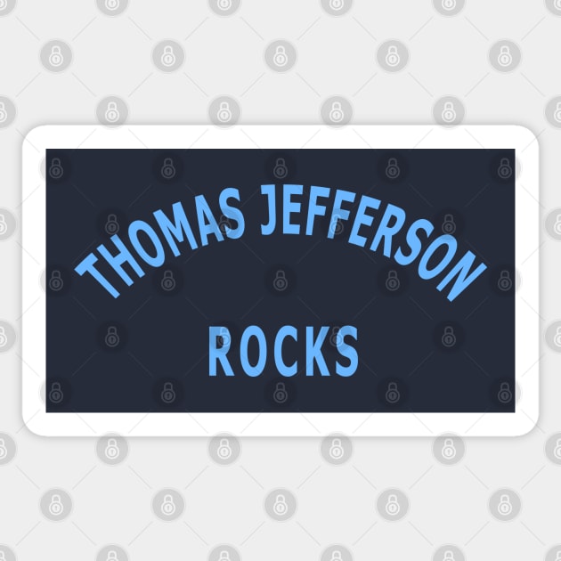 Thomas Jefferson Rocks Sticker by Lyvershop